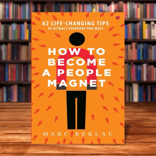 sg-11134201-7rdyf-lxvgi4kprpoqc7 How to Become a People Magnet: 62 Life-Changing Tips to Attract Everyone You Meet